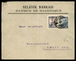 לוט 148 – מעטפת "סלאניק בנקאסי / Banque de Salonique" עם בולי חריגה טורקיים, לברלין | Lot 148 – "Selânik Bankası / Banque de Salonique" Business Cover with Turkish Overprint Stamps to Berlin