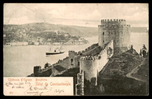 לוט 198 – גלויה קונסטנטינופול – מבצר רומלי חיסאר, הבוספורוס | Lot 198 – Constantinople Postcard – Rumeli Hisarı Fortress, Bosphorus